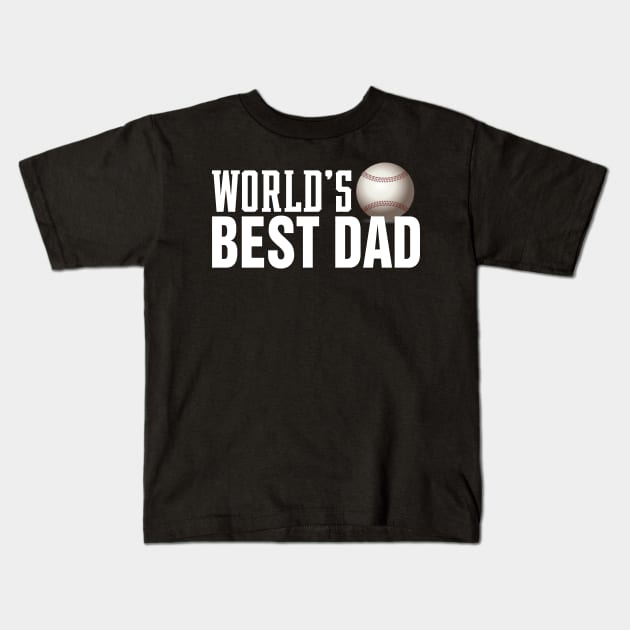 Simple World's Best Dad Typography Baseball Kids T-Shirt by Jasmine Anderson